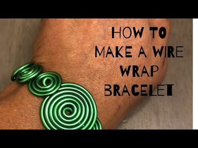 How To Make wire wrap bracelet