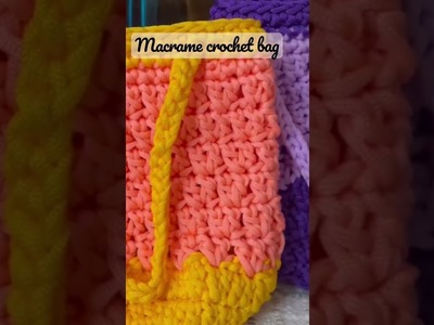 Macrame crochet bag#beginners #crochet #creativeworld#knitting #woolencraft #easycrochet