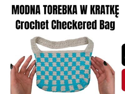 Modna torebka w kratkę - Crochet Checkered Bag. TikTok viral i hit Pinteresta!