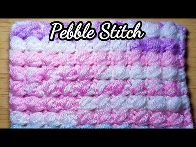 Pebble stitch crochet tutorial