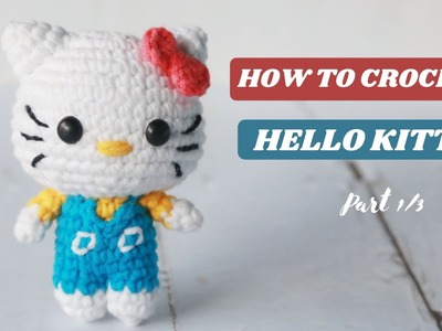 #288 | How to crochet amigurumi | AMIGURUMI HELLO KITTY (P1.3) | Free pattern | AmiguWorld