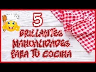 5 MANUALIDADES PARA TU COCINA - Manualidades con reciclaje - Recycled crafts for your kitchen
