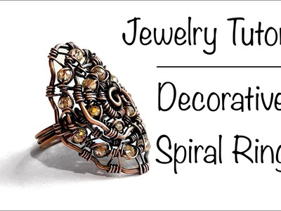 Jewelry Tutorial: Decorative Spiral Ring