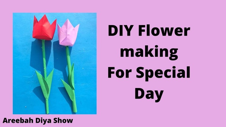 #Shorts I DIY Flower making For Special Day I Easy School Craft I Origami I Areebah Diya Show