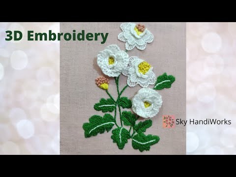 Beautiful White Flowers Hand Embroidery | 3D Hand Embroidery , Sky Handiworks