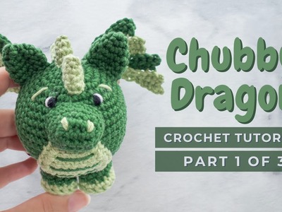 Chubby dragon amigurumi PART 1. How to crochet a little dragon. Tutorial pattern