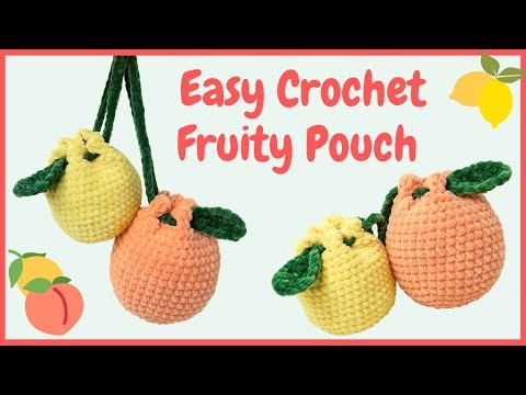 Easy Crochet Fruit Pouch Tutorial (Tiktok 2022) | Free Pattern for Beginners