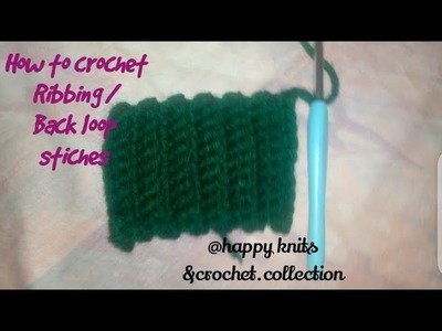 HOW TO CROCHET RIBBING.BACK LOOP SINGLE CROCHET #crochet