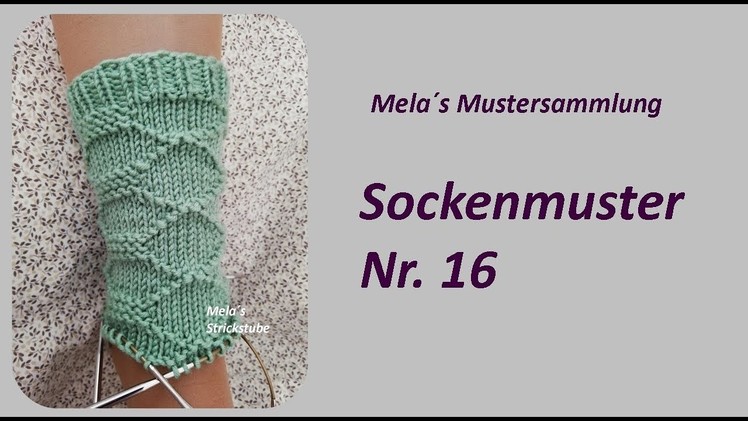 Sockenmuster Nr. 16 - Strickmuster in Runden stricken