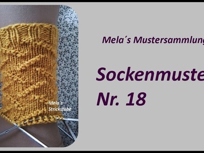 Sockenmuster Nr. 18 - Strickmuster in Runden stricken.  Socks knitting pattern