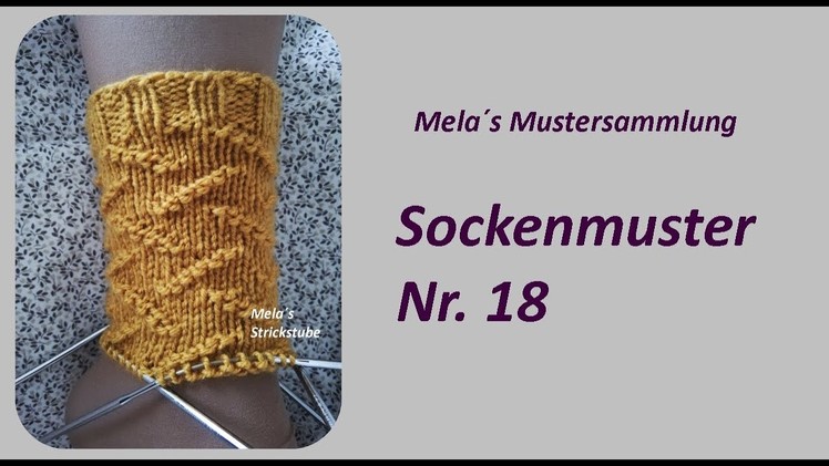 Sockenmuster Nr. 18 - Strickmuster in Runden stricken.  Socks knitting pattern