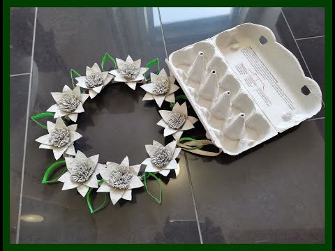 Amazing crafts  Wreaths and flowers made from egg wrappers ECO DECORATIONS Recycle