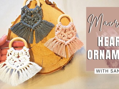 Heart Ornament Deco Tutorial | MACRAMÉ