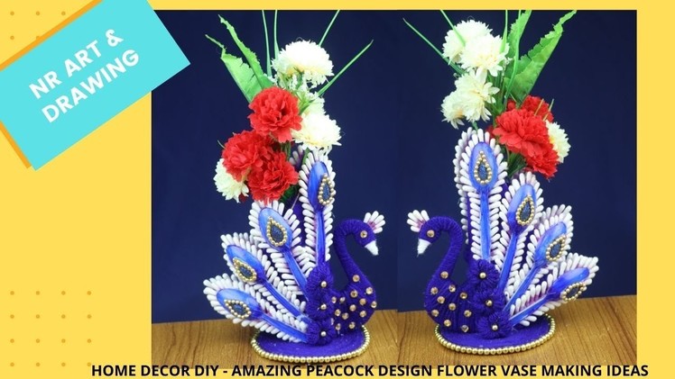HOME DECOR DIY - AMAZING PEACOCK DESIGN FLOWER VASE MAKING IDEAS - BEST OUT OF WASTE