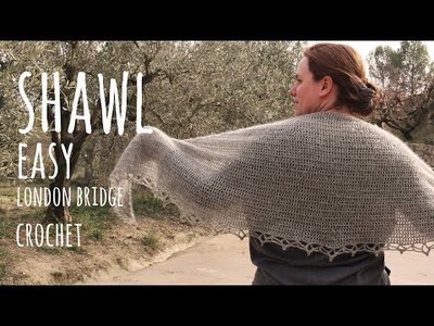 HOW TO CROCHET EASY CIRCULAR SHAWL | London Bridge Shawl | Lanas y Ovillos in English