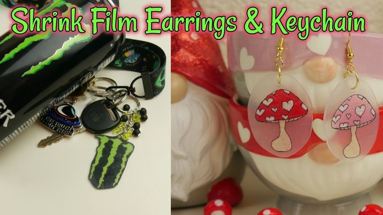 Shrink Plastic Monster Energy Keychain & Valentines Mushroom Earrings | DIY Shrinky Dinks Jewelry