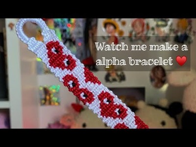 Watch me make an alpha bracelet || knot with me || process of making an alpha friendship bracelet