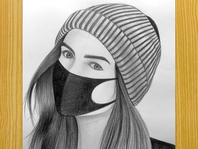 A Girl Wearing Mask Sketch Step by Step | How to Draw a Girl With Mask | GIrl Sketch | GIrl Drawing