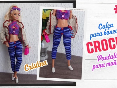 Calça de Crochê (Look Cristina) para Barbie