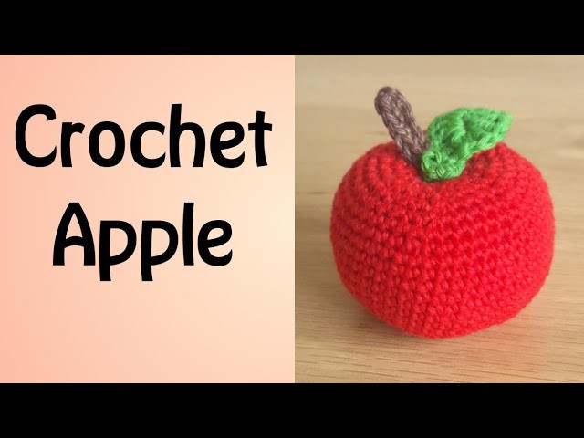 Crochet Apple | How To Crochet a Apple | Cute Amigurumi Apple