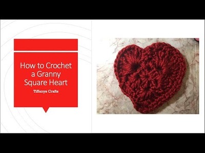 Crochet Basics Tutorial Easy How To Crochet Granny Square Heart in 4K Tiffanys Crafts