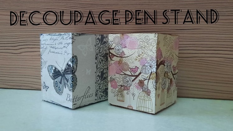 Decoupage Pen Stand - DIY - Krafty AdUshi