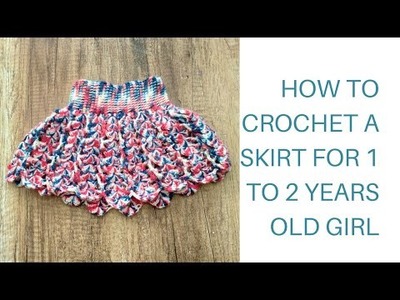 How to crochet a skirt for 1 to 2 years old girl #shorts