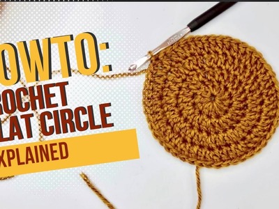How to: Crochet Flat Circle Explained For Beginners!