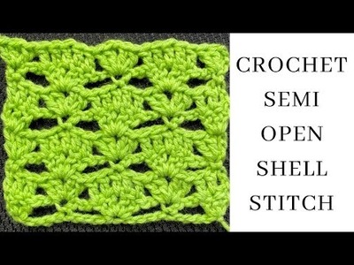 How to Crochet Semi Open Shell Stitch