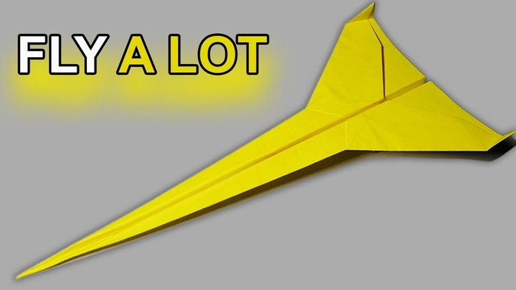 How to make A New Paper Airplane FLY A LOT | EASY Paper Plane