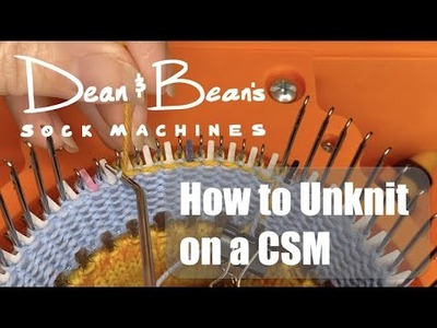 How to Unknit on a CSM