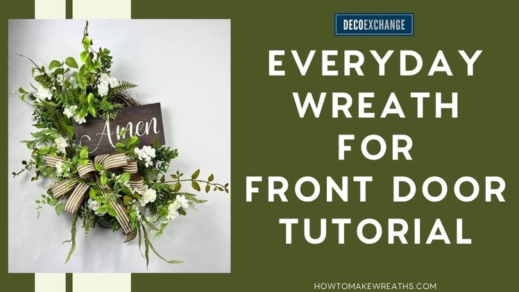 Learn How To Make an Everyday Wreath For Front Door | DecoExchange Live Replay