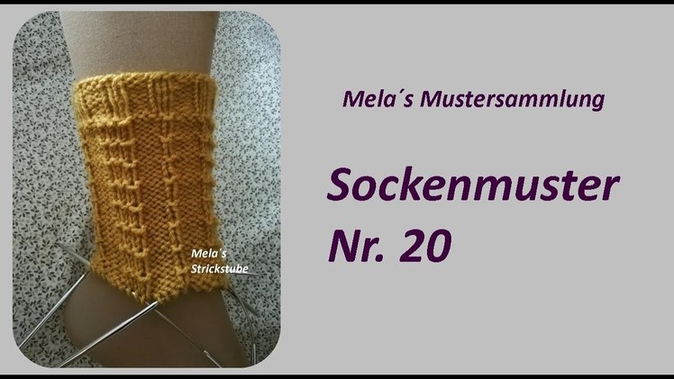 Sockenmuster Nr. 20 - Strickmuster in Runden stricken.  Socks knitting pattern