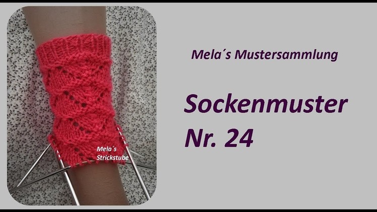 Sockenmuster Nr. 24 - Strickmuster in Runden stricken.  Socks knitting pattern