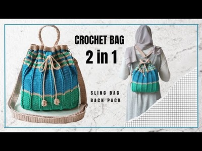 Tas rajut 2 in 1 | crochet bag 2 in 1 (subtitle)