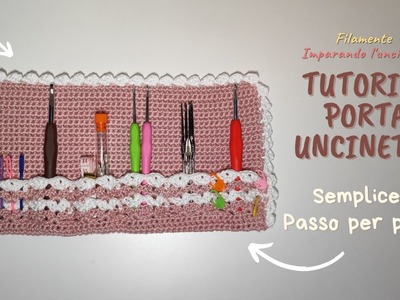 Tutorial Uncinetto Facile Porta Uncinetti - Easy Crochet Hook Case [Ita]