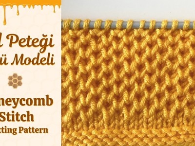 Bal Peteği Örgü Modeli - Honeycomb Stitch Knitting Pattern