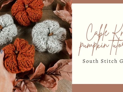 Cable knit pumpkin tutorial