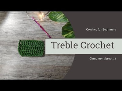 Crochet For Beginners – Treble Crochet (with slow motion version)