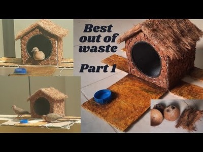 DIY Bird House | Made with Cardboard, Coconut Shell, Coconut Husk | PART 1
