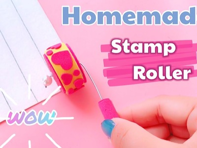 Homemade Stamp Roller | how to make Stamp at home | DIY Stamps