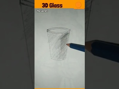 How To Draw 3D Glass for beginners|#shorts|#the_lol_art|