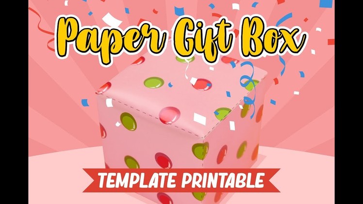 HOW TO MAKE PAPER GIFT BOX | PAPER CRAFT | VALENTINE CRAFT ( FREE TEMPLATE )