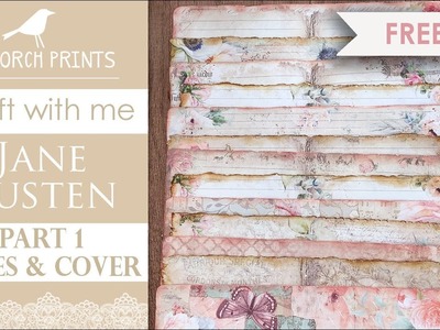 Jane Austen Junk Journal ???? PART 1: Cover & Pages | My Porch Prints Junk Journal & Crafting Tutorial