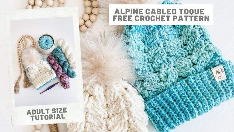 Alpine Crochet Cabled Toque - Free Crochet Pattern