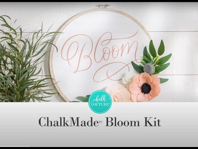 ChalkMade™ Bloom Kit How-To