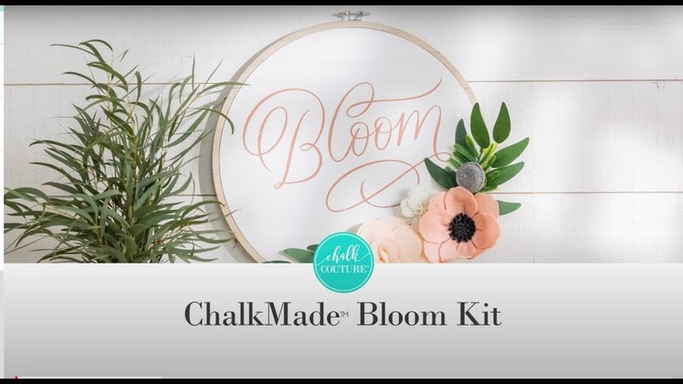 ChalkMade™ Bloom Kit How-To