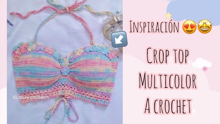 Cómo tejer crop top multicolor a crochet paso a paso
