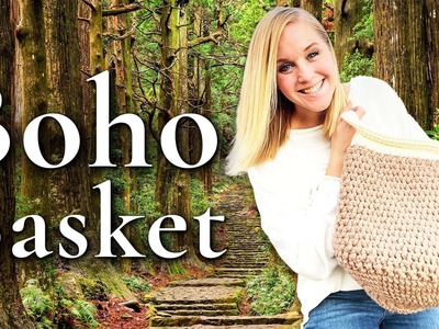 Crochet Your Own Boho Basket |  Crochet Tutorial |  Level Easy