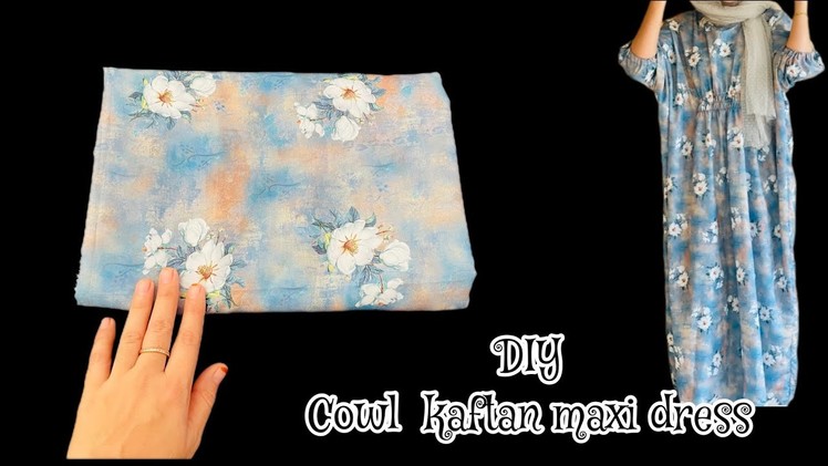 DIY : cowl kaftan maxi dress. Waist elastic dress. kaftan dress tutorial